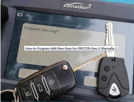 How to Program Add New Keys for PROTON Gen 2 Manually 1